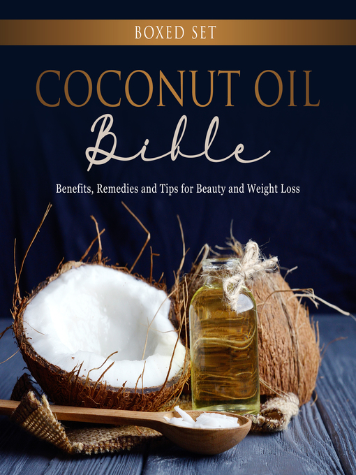 Title details for Coconut Oil Bible by Speedy Publishing - Available